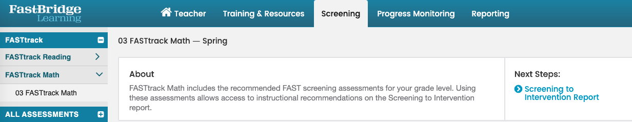 An example screenshot of the Screening tab, with FASTtrack Reading and FASTtrack Math displayed on the left-hand menu.