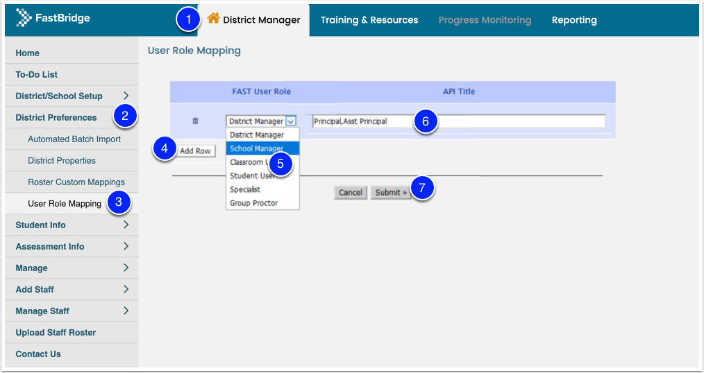 image of fastbridge with the district manager tab marked as step 1, district preferences tab marked as step 2, user role mapping option marked as step 3, add row marked as step 4, fast user role dropdown menu marked as step 5, api title entry marked as step 6, submit button marked as step 7